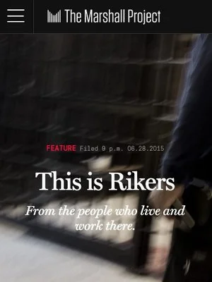 What’s really going on at Rikers, in their own words.