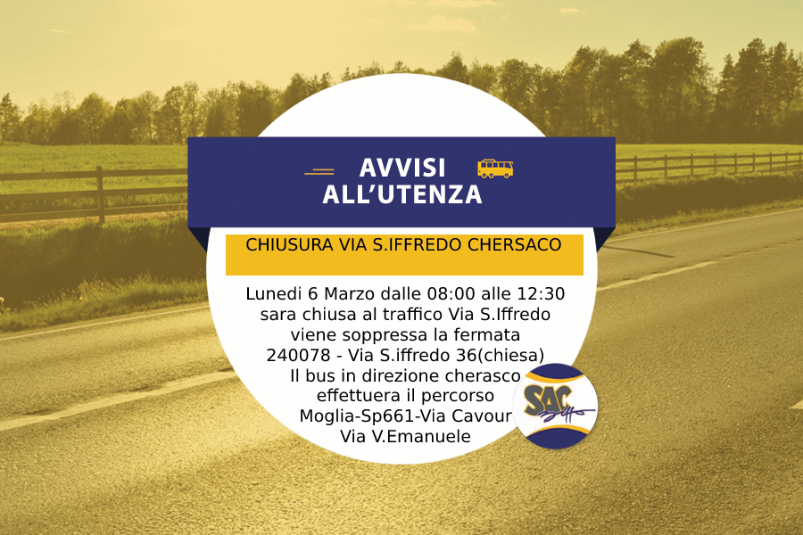 CHIUSURA VIA S.IFFREDO CHERASCO