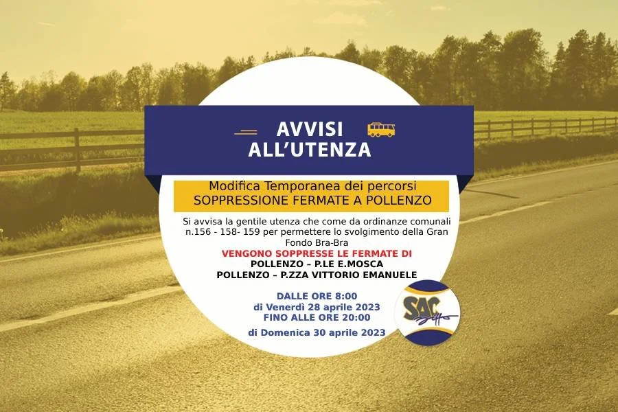 Modifica temporanea dei percorsi - SOPPRESSIONE FERMATE A POLLENZO