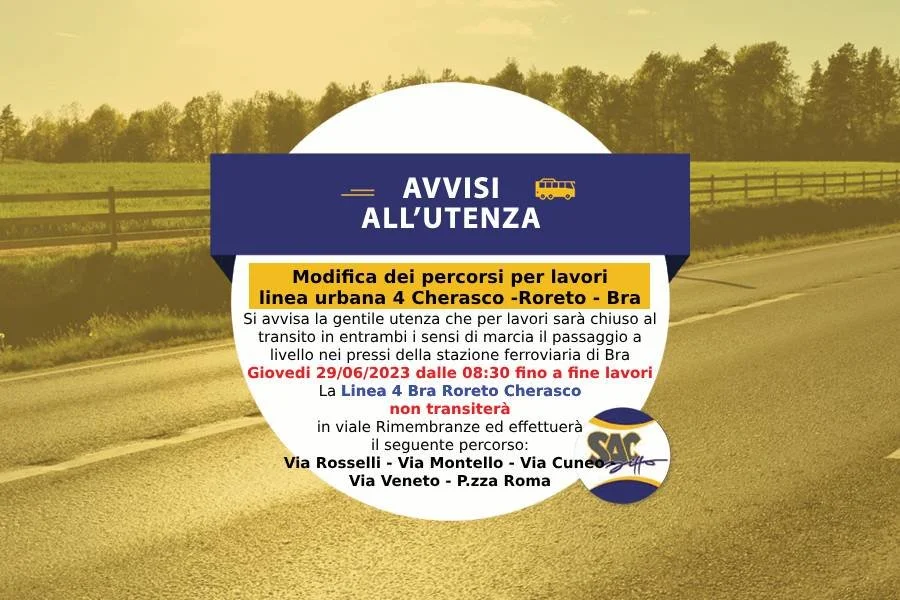 Modifica dei percorsi per lavori linea urbana 4 Cherasco -Roreto - Bra