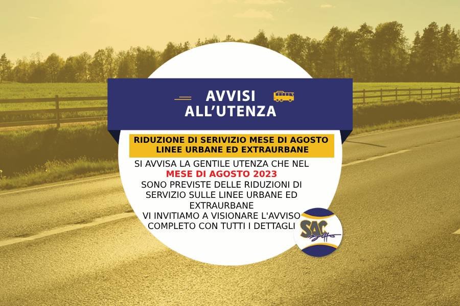 RIDUZIONI DI SERVIZIO TPL PER IL MESE DI AGOSTO SU LINEE URBANE ED EXTRAURBANE