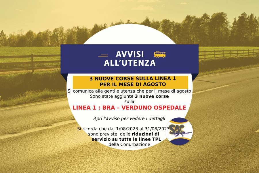 3 NUOVE CORSE SU LINEA 1  BRA - POLLENZO - VERDUNO OSPEDALE   PER IL MESE DI AGOSTO