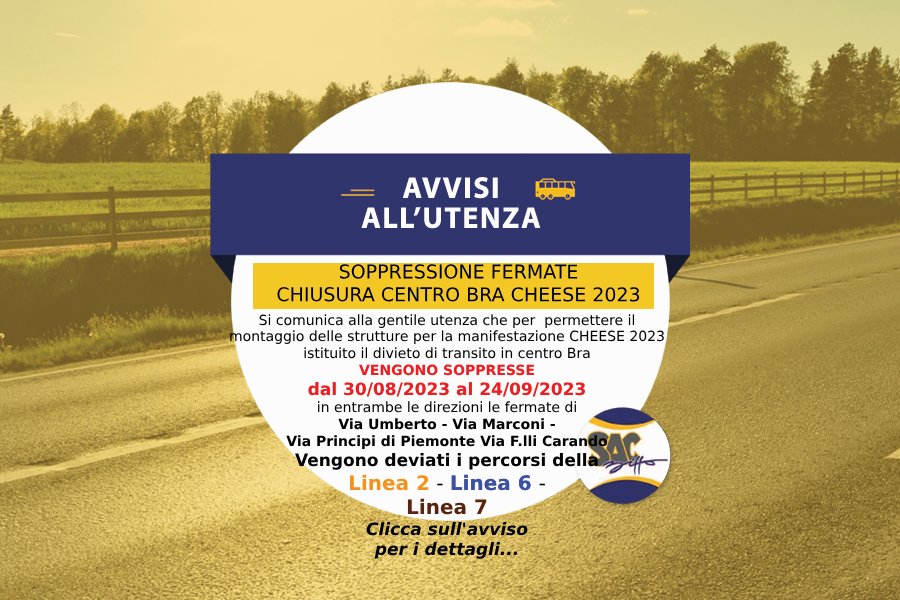 Modifica temporanea dei percorsi della Conurbazione di Bra per Manifestazione CHEESE 2023