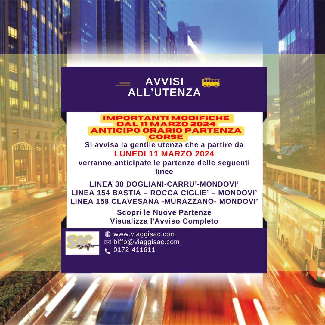 Importanti modifiche dal 11 Marzo 2024 ANTICIPO ORARIO PARTENZA CORSE 