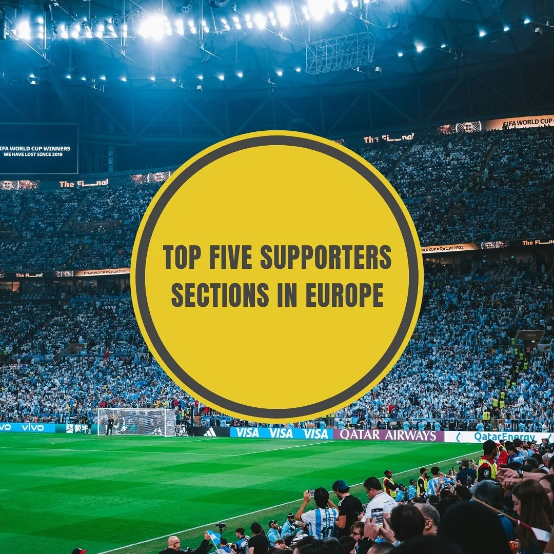 Top 5 Supporter Sections in Europe ⚽️🏟️