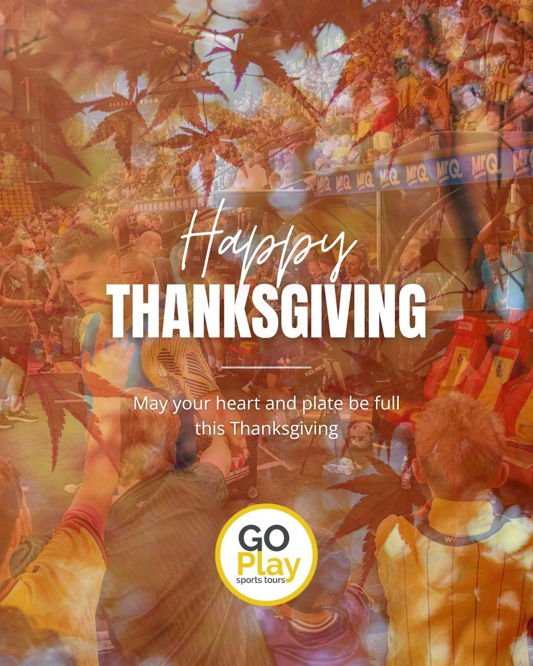 Happy Thanksgiving from the GoPlay team 💛