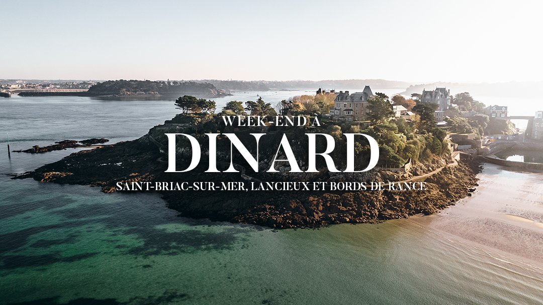 Visiter Dinard sur un week-end | Notre top de que voir que faire sur la côte d’Émeraude en Bretagne