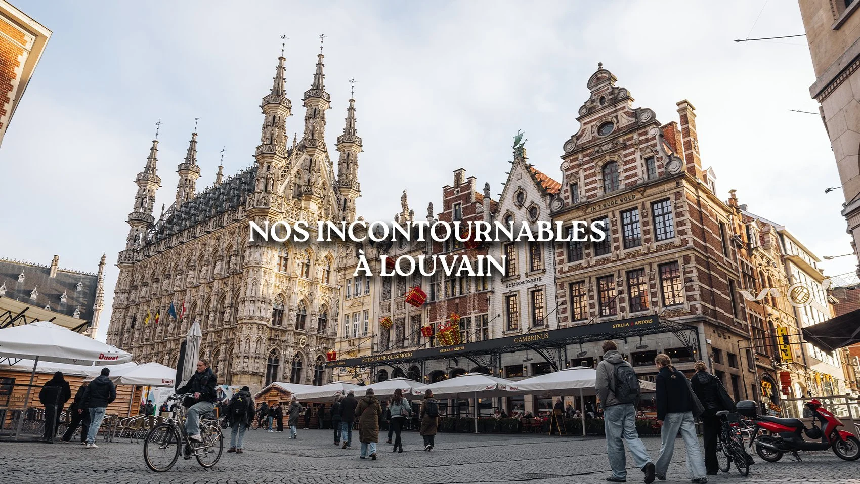 Que faire et que voir à Louvain ? Guide pour visiter la ville et ses incontournables