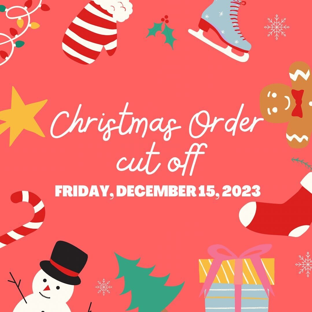 This Friday is our Christmas Order cut off&mdash;so get your orders in soon. 🎁 Thank you to everyone who has already placed an order. ❤️ We are working very hard to get everything to you quickly. As always, reach out with any questions. We are looki