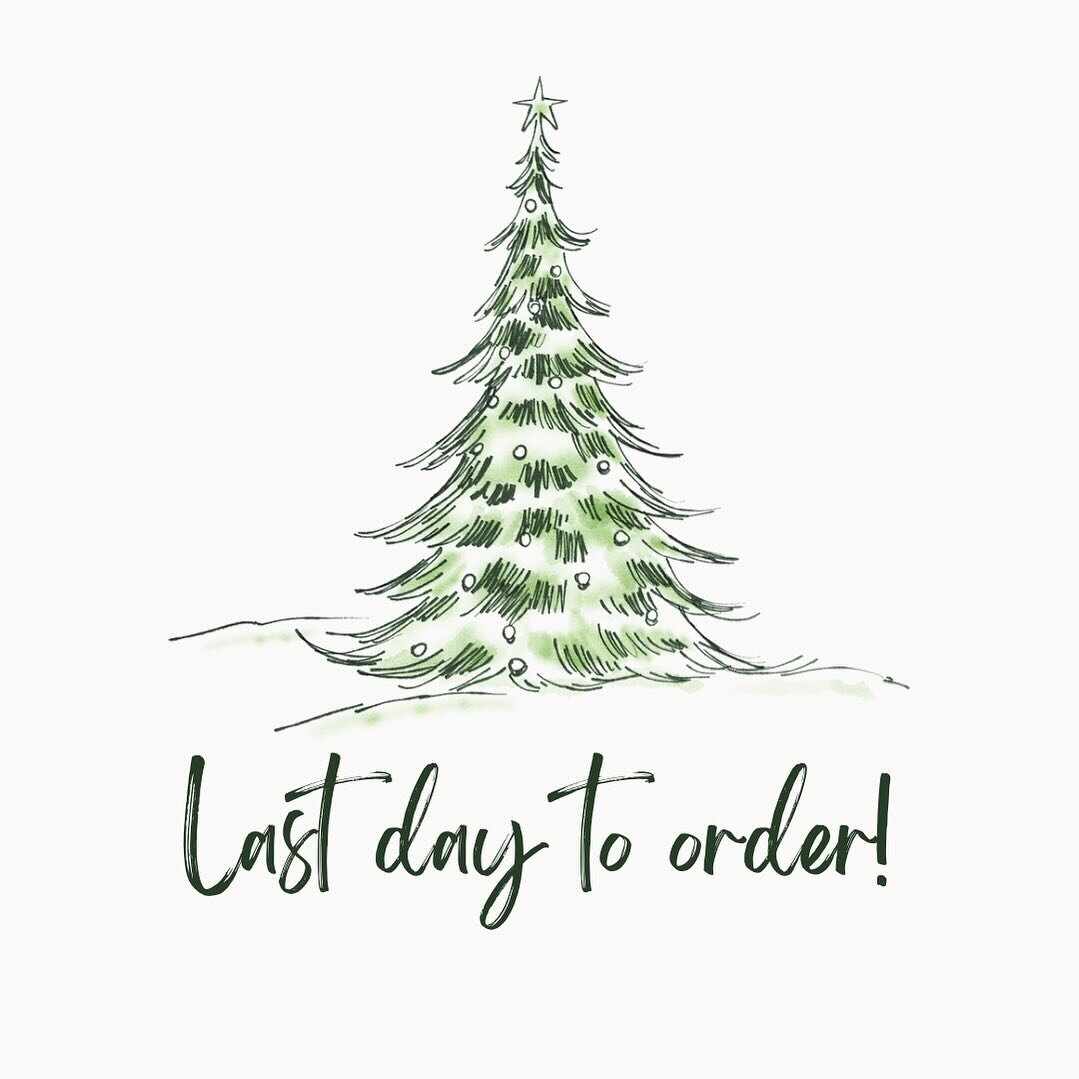 Today is the day&hellip;we plan to take a break over the holidays, so order now. 🎄🎄🎄