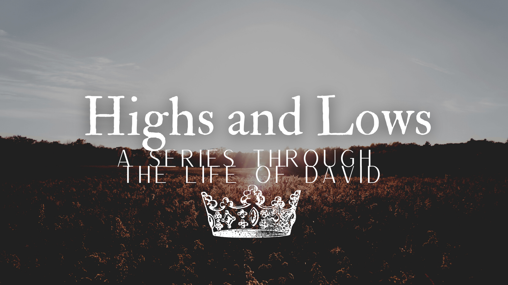 Highs and Lows: "A Heart that Knows"