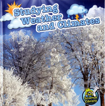 Studying Weather and Climates