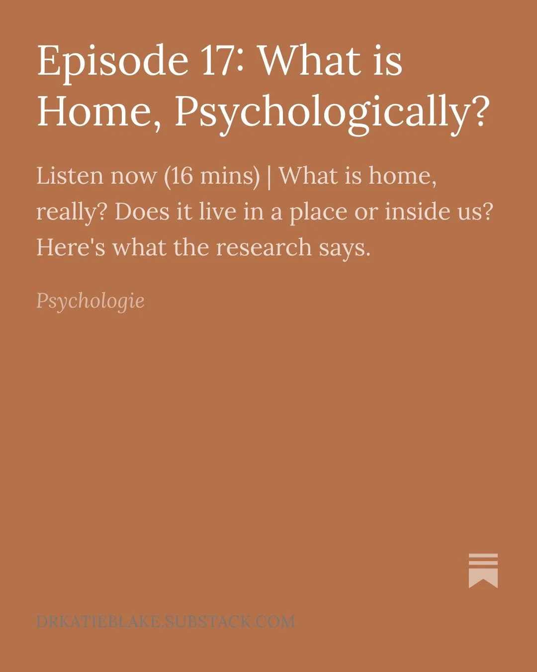 Episode 17 description of The Places We Become, a Travel Psychologie podcast exploring what is home, psychologically? Can it be somewhere we traveled and loved? Does it live in a place or inside us?