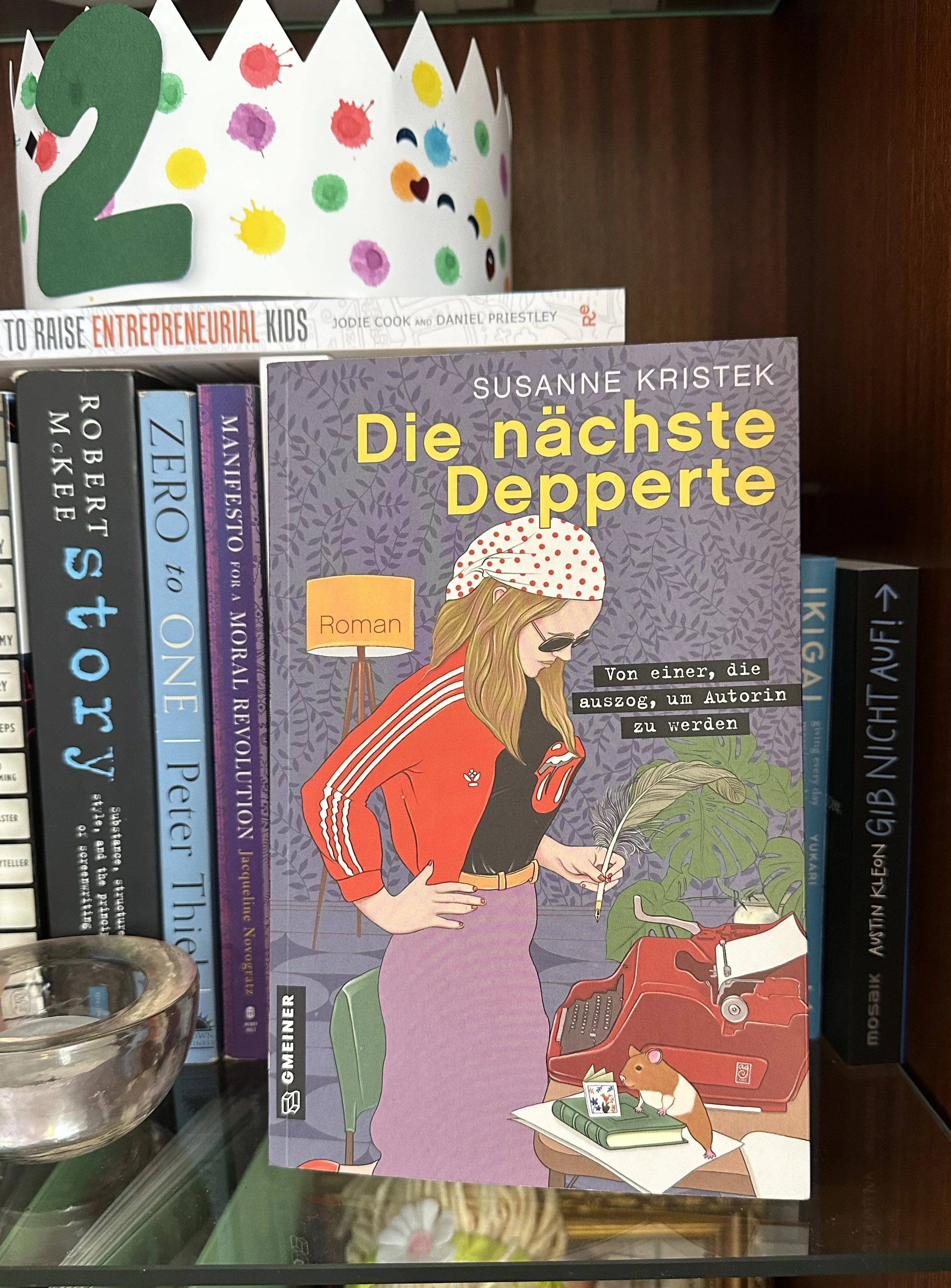 Marketing für Autoren: 10 Dinge, die ich aus dem Buch „Die nächste Depperte“ von Susanne Kristek gelernt habe