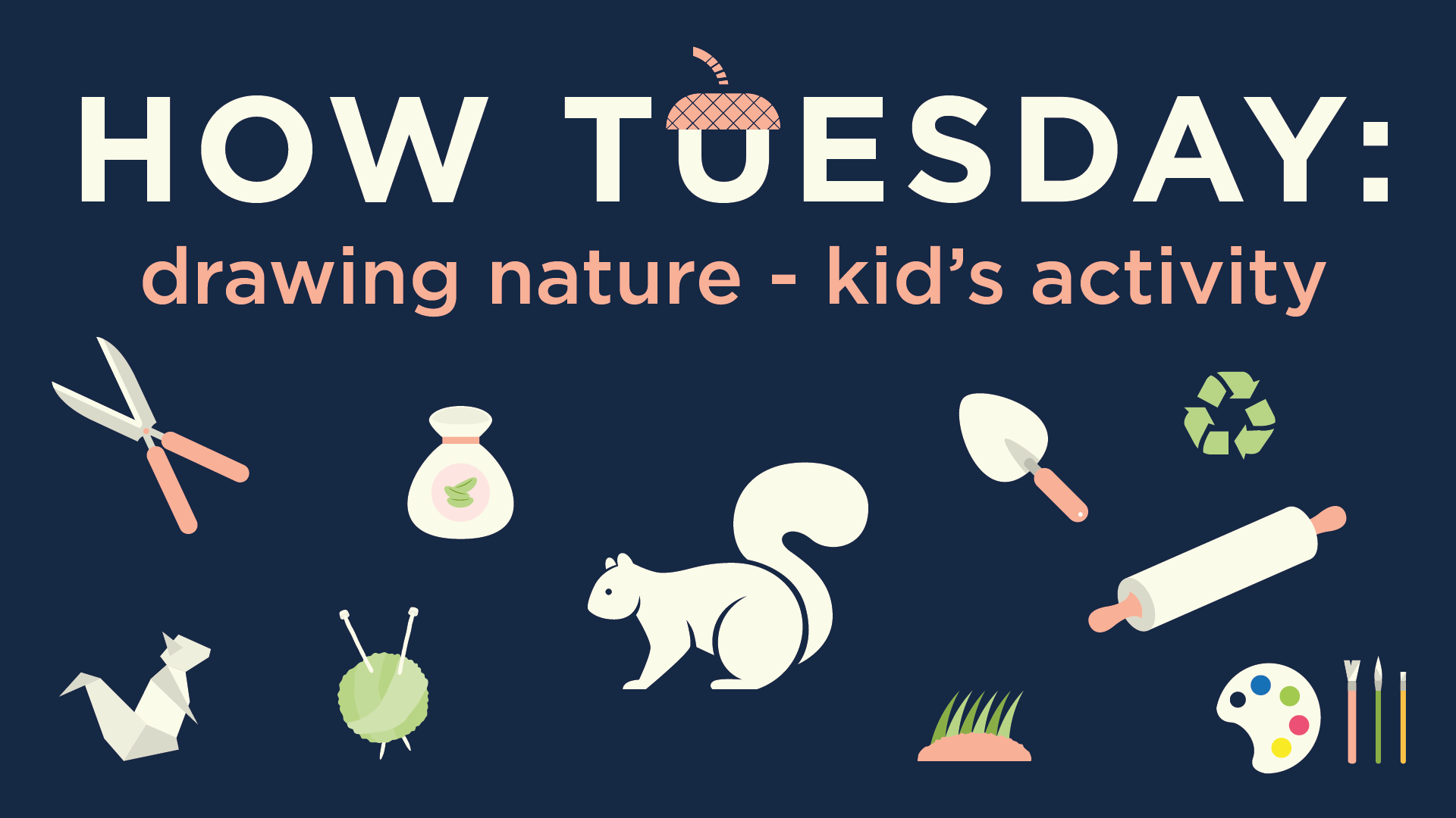 HOW TUESDAY: Drawing Nature Kid's Activity