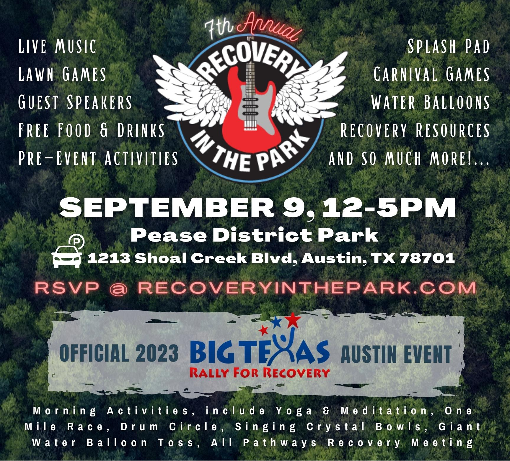 7th Annual Recovery in the Park: Official Big Texas Rally for Recovery Event for ATX