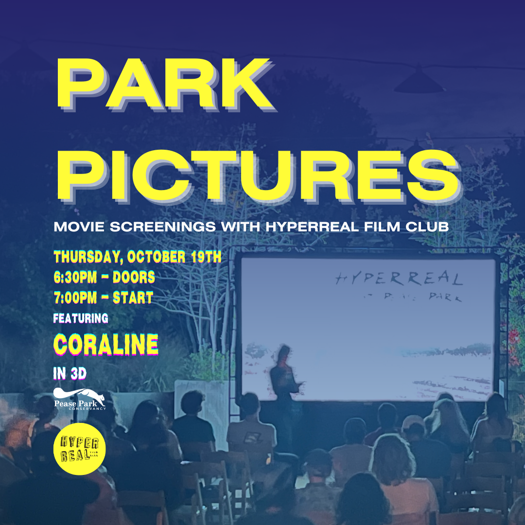 Park Pictures with Hyperreal Film Club: CORALINE IN 3D