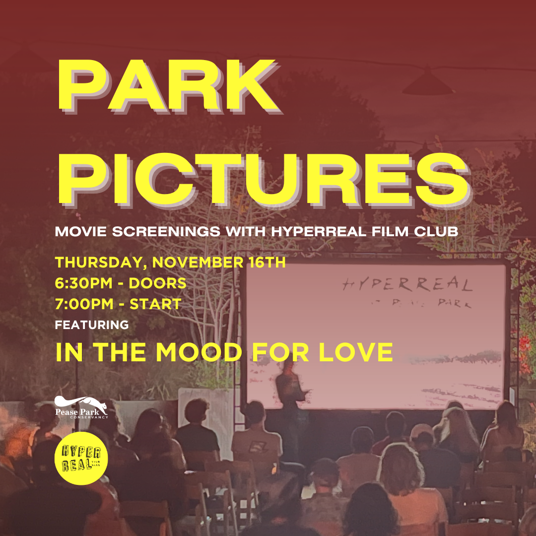 Park Pictures with Hyperreal Film Club: In the Mood for Love