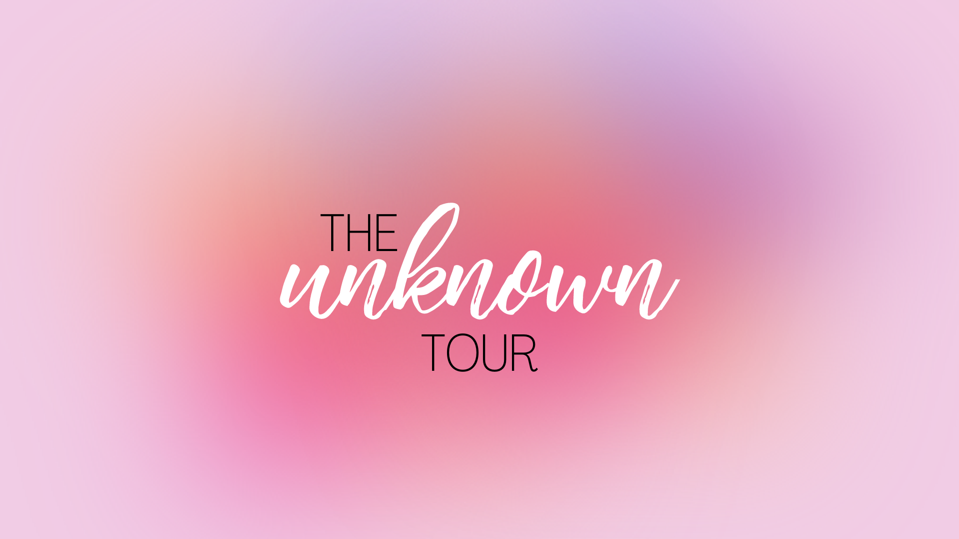 The Unknown Tour copy 2.png