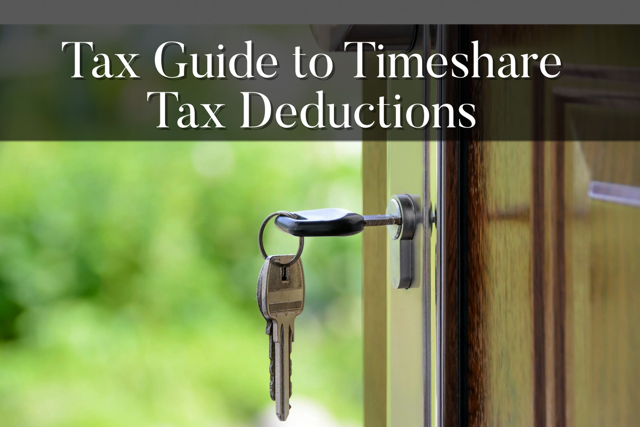 Tax Guide to Timeshare Tax Deductions&nbsp;