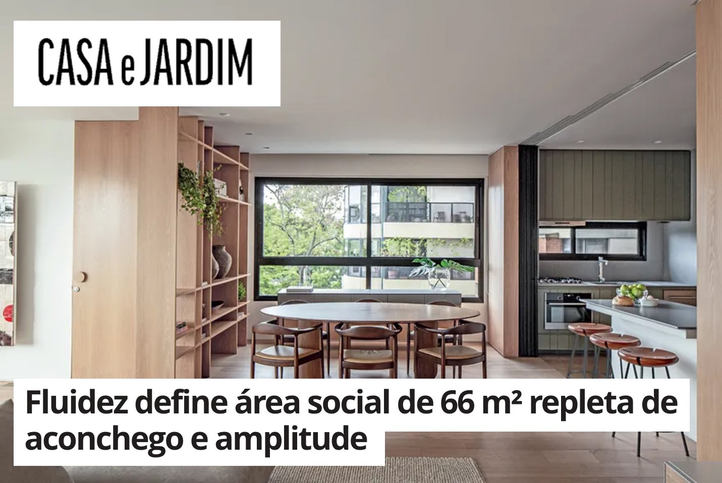 15/01/23 - Fluidez define área social de 66 m² repleta de aconchego e amplitude