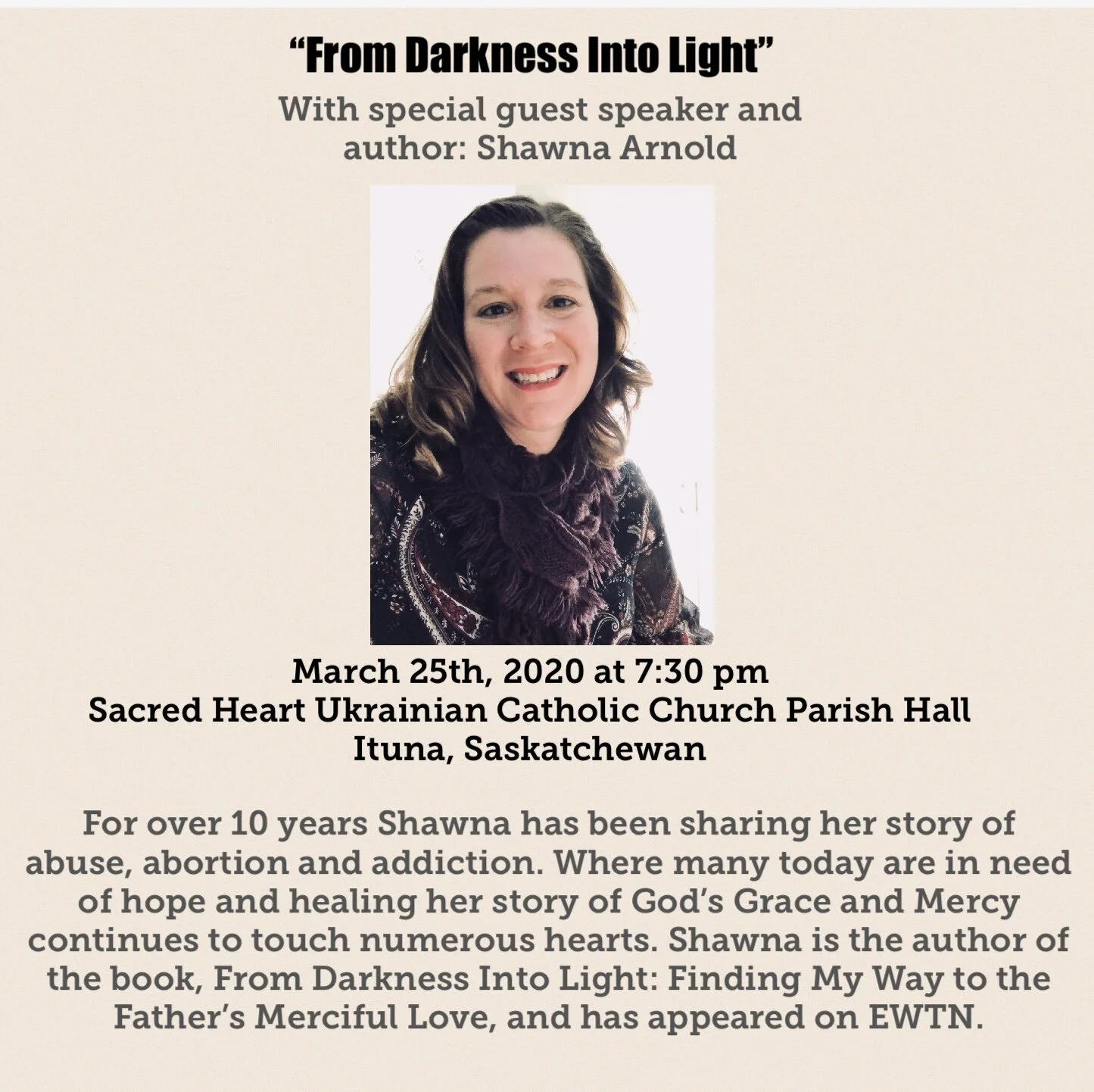 From Darkness into Light: special guest speaker and author, Shawna Arnold