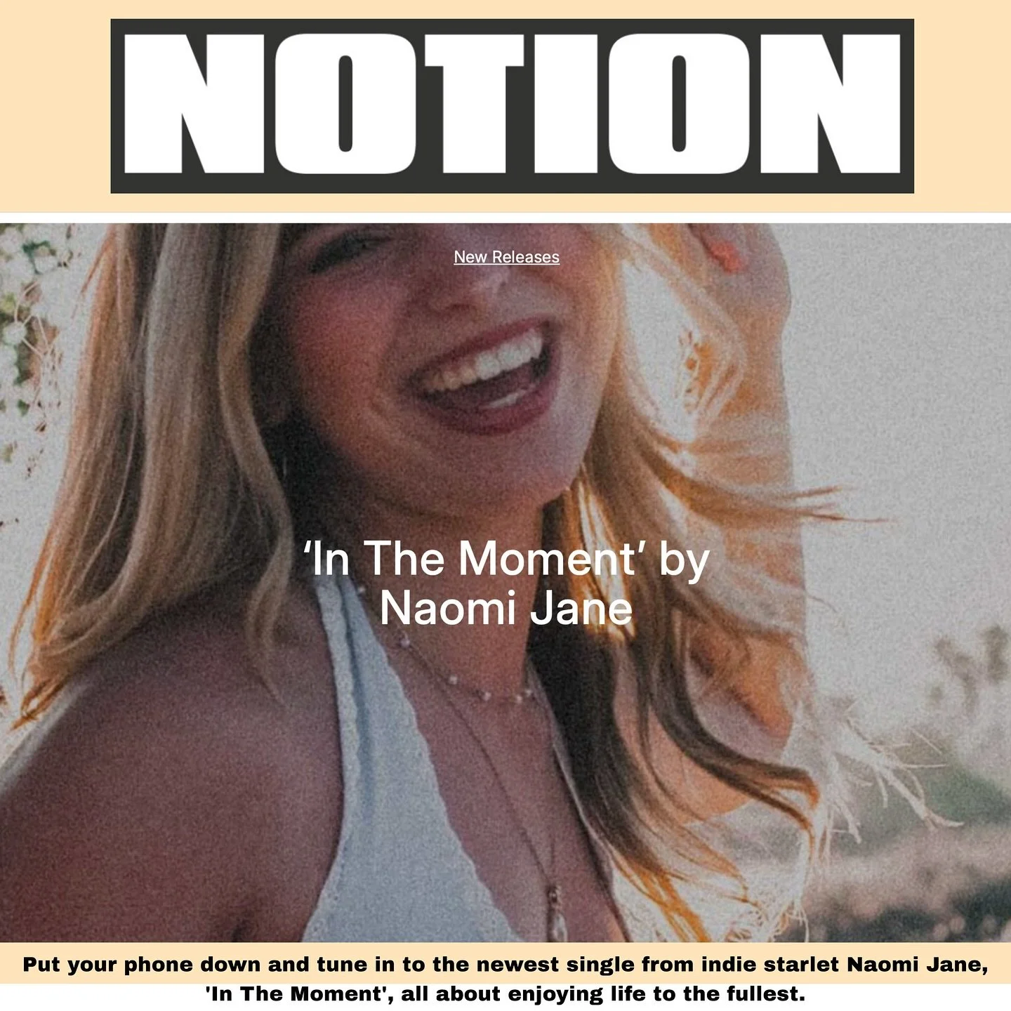 Life is pretty great right now, not gonna lie. Thank you @notion magazine for sharing &ldquo;In the Moment&rdquo; 🔥 Hope you all are living 🌊 in the now☀️! #itm #inthemoment #newrelease #danceanywhere #behappy #choosejoy #naomijane #singersongwrite