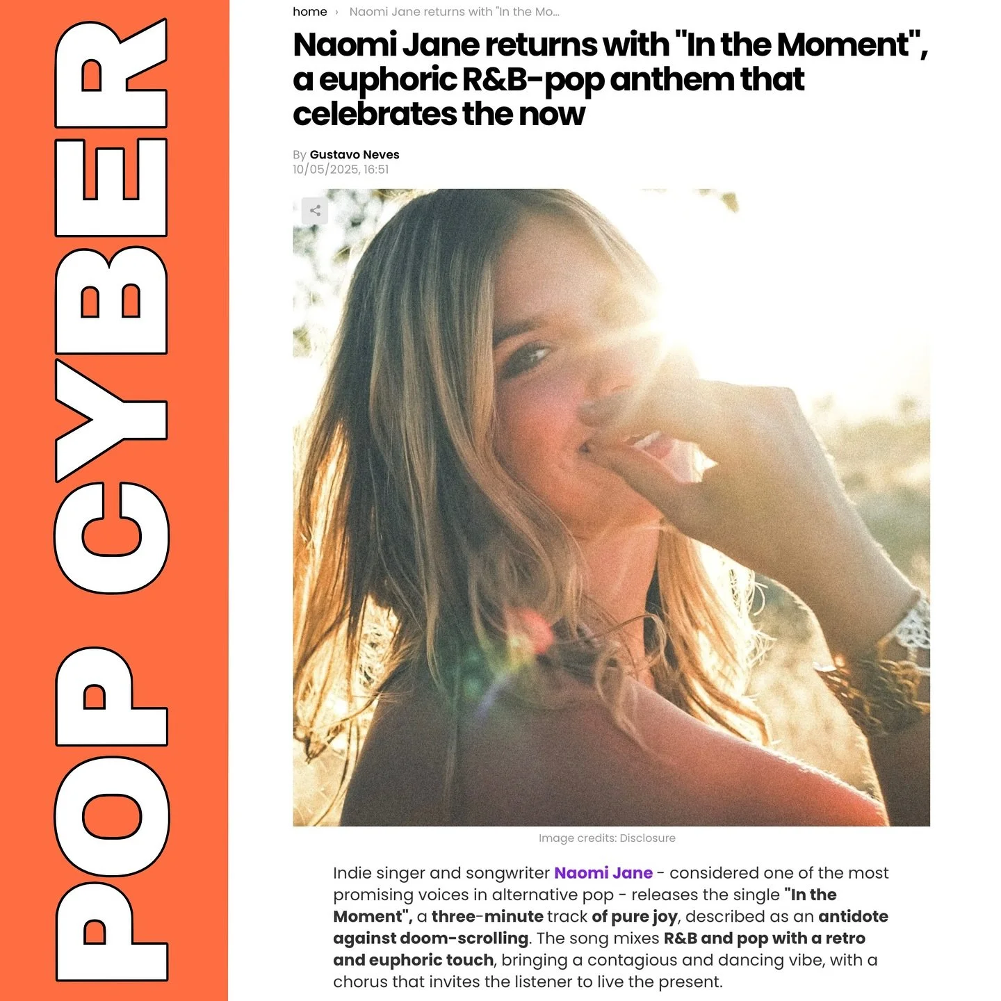 Thank you🔥@portalpopcyber 🧡&rdquo;Indie singer and songwriter Naomi Jane&nbsp;- considered one of the most promising voices in alternative pop - releases the single &ldquo;In the Moment&rdquo;, a three-minute track of pure joy, described as an anti
