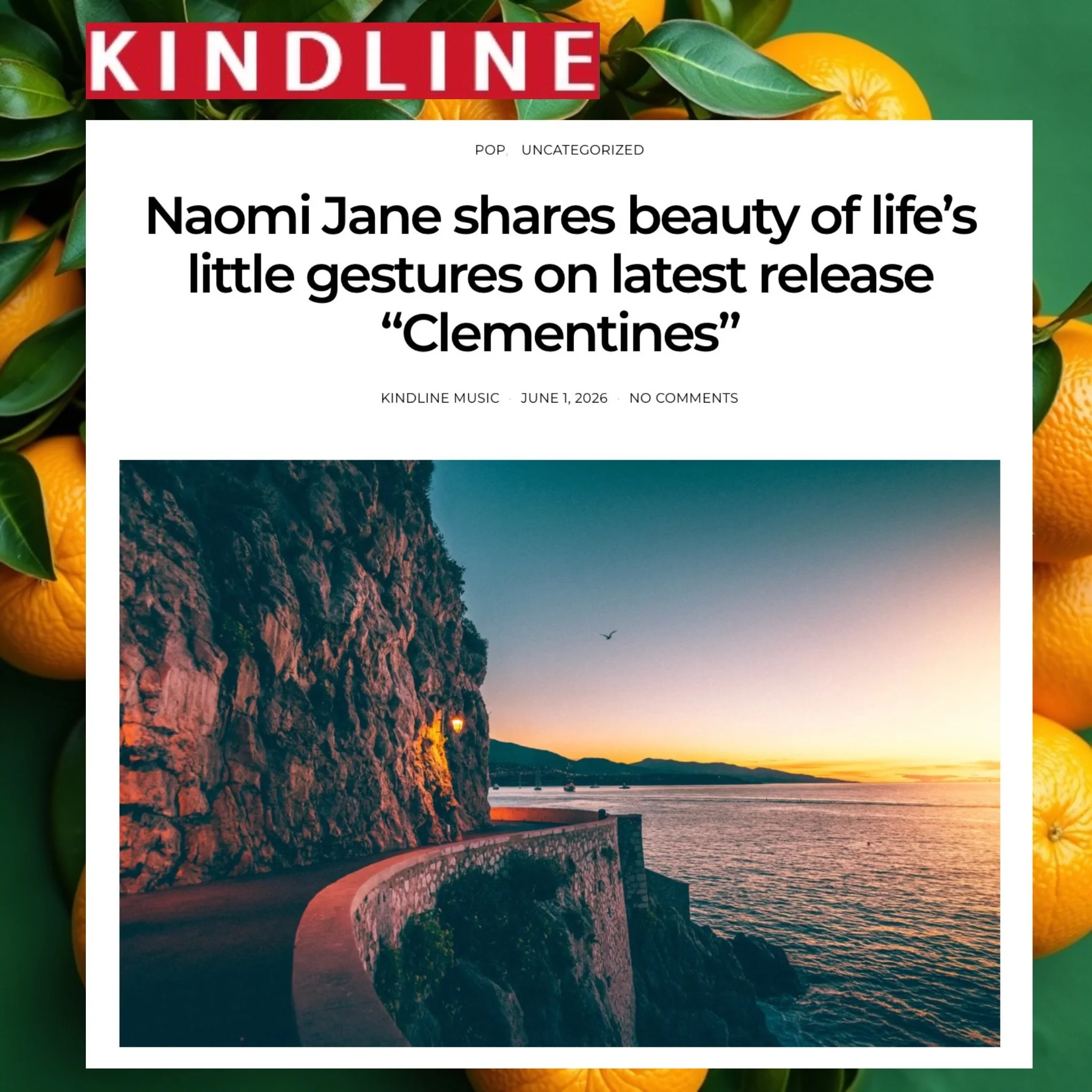 &ldquo;Naomi Jane begins a tender new chapter with &ldquo;Clementines,&rdquo; a single that reminds us that the loudest expressions of love are often the quietest. It&rsquo;s not about big proclamations or explosive love, but about the small things o