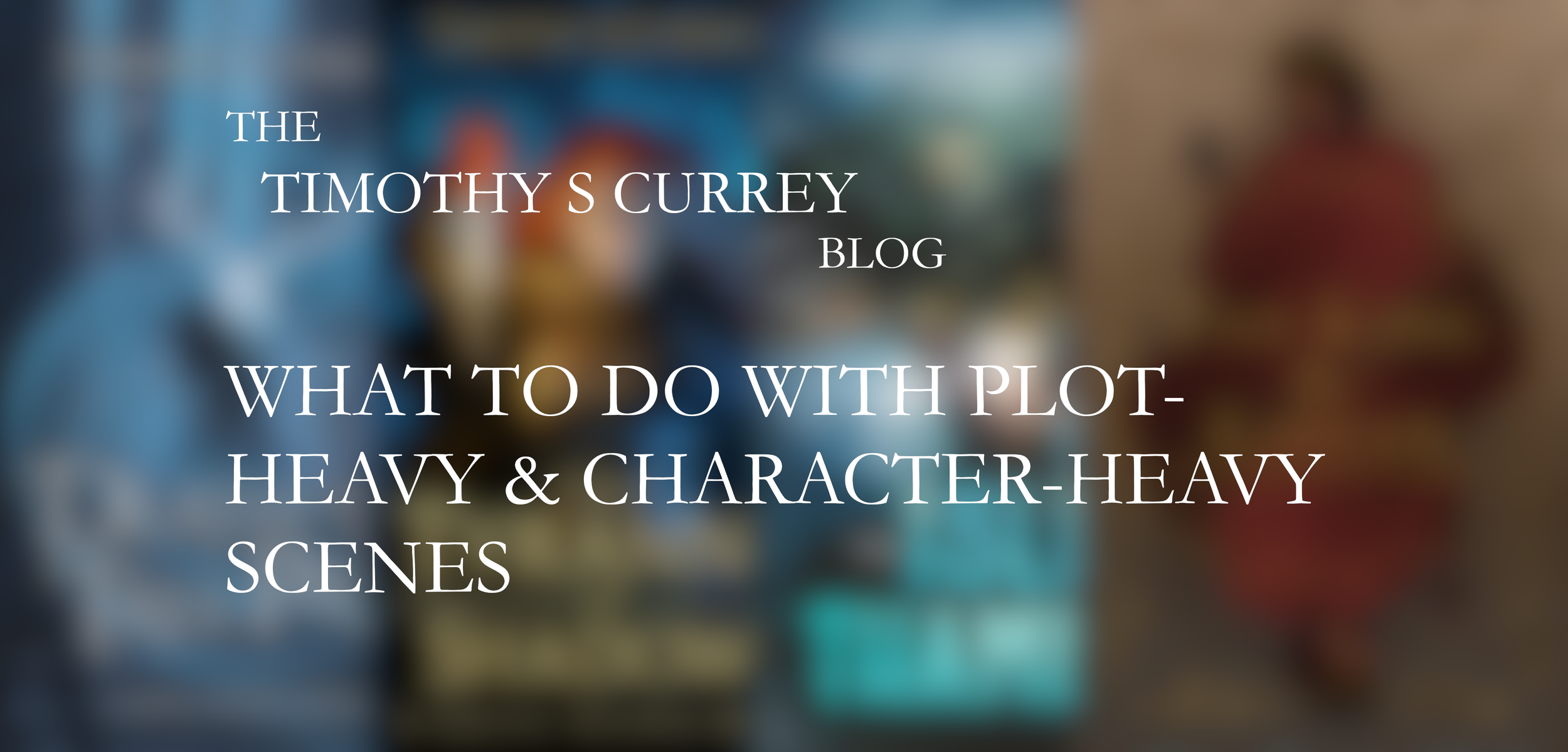 What to do with overly plot-heavy or character-heavy scenes