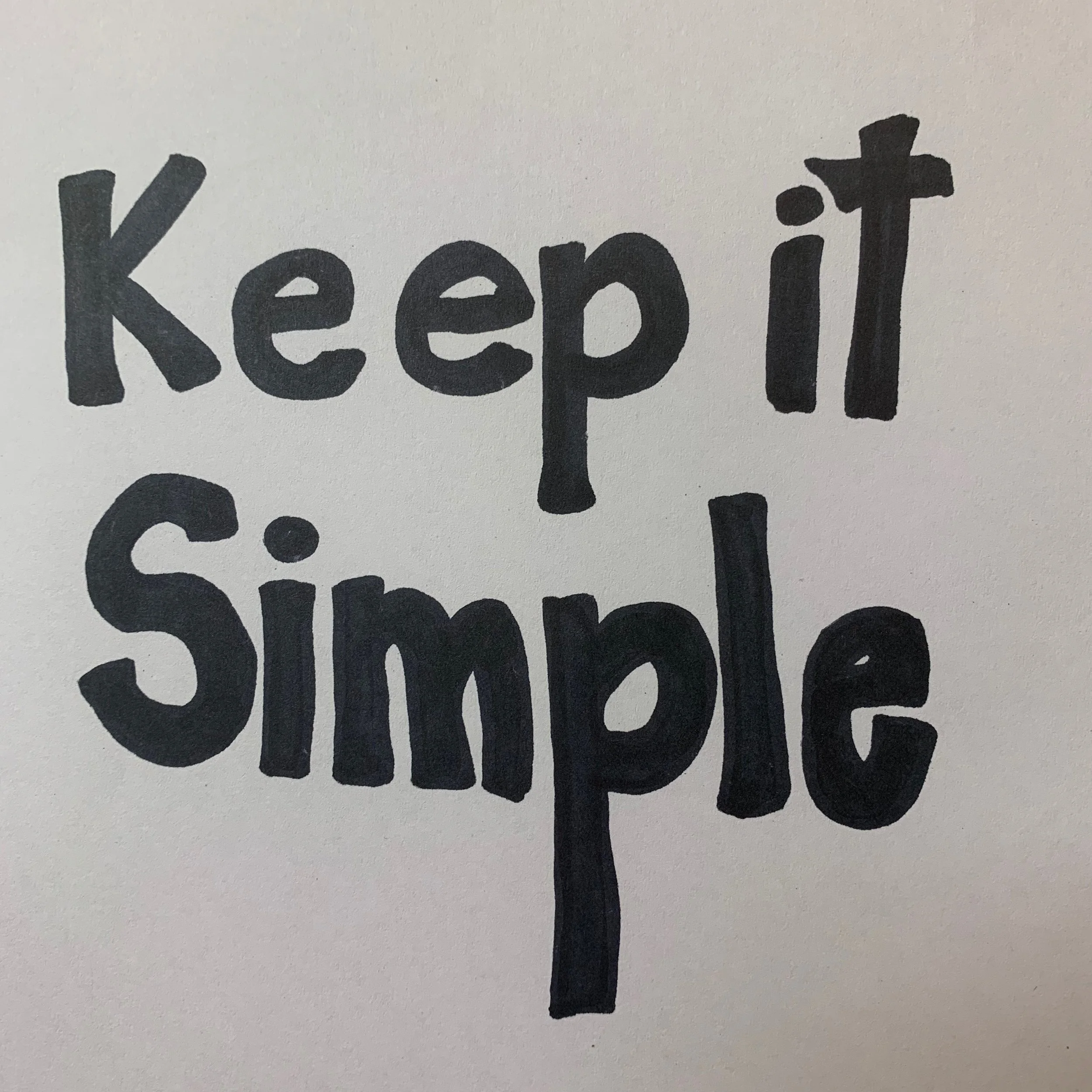 4. Keep it Simple 