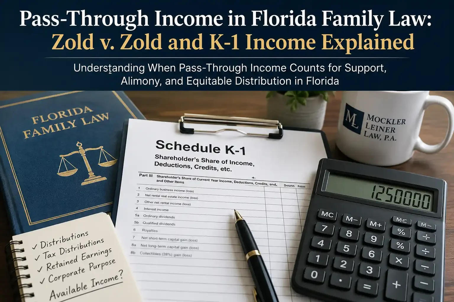 Pass-Through Income in Florida Family Law Cases: What Zold v. Zold Means for Business Owners, Spouses, and K-1 Income