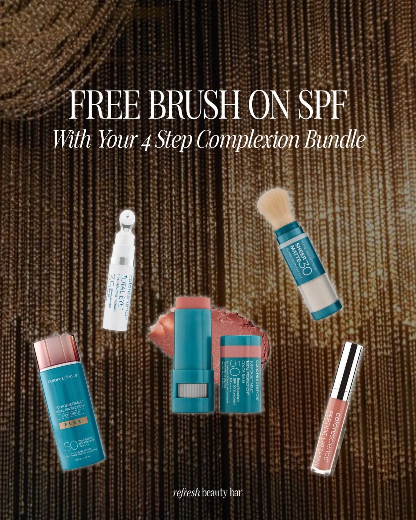 Stock up on your full face of colorescience skincare + makeup routine with this limited offer ✨ every purchase of a 4 Step Complexion Bundle will automatically receive a FREE brush on SPF for easy reapplication this summer 🪭 

JUST ADD THIS TO YOUR 