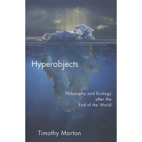 Hyperobjects.Timothy.Morton.jpeg
