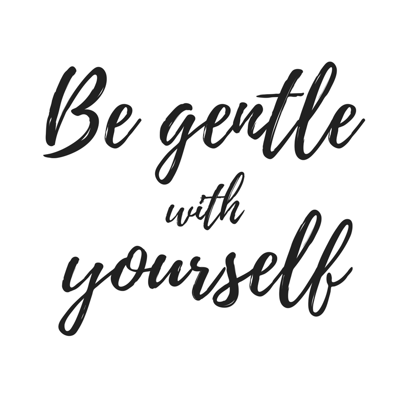 Be-gentle-with-yourself.png