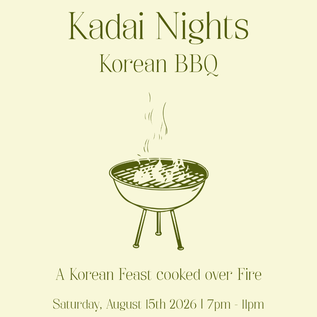 Kadai Nights | A  Korean BBQ Supper | 15.08.26 | 7pm - 11pm