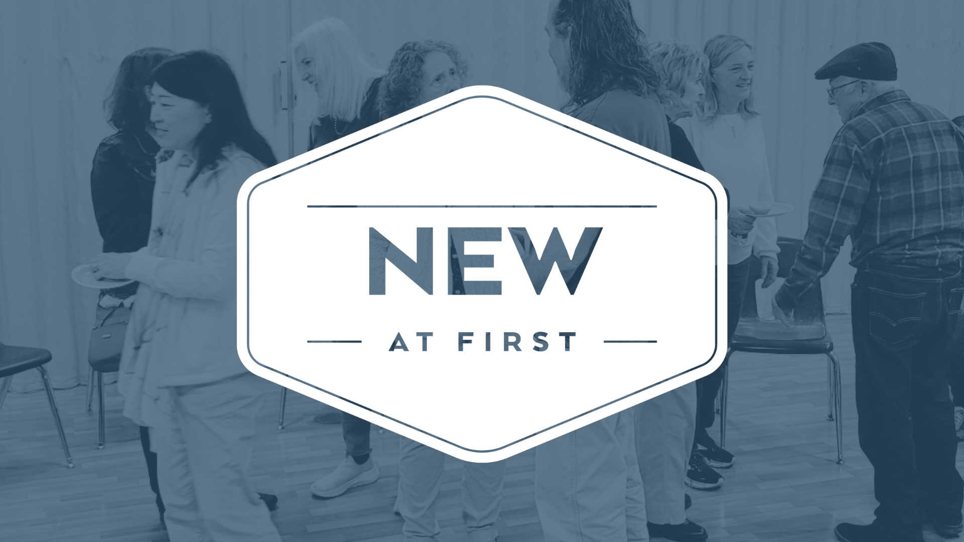 New at First