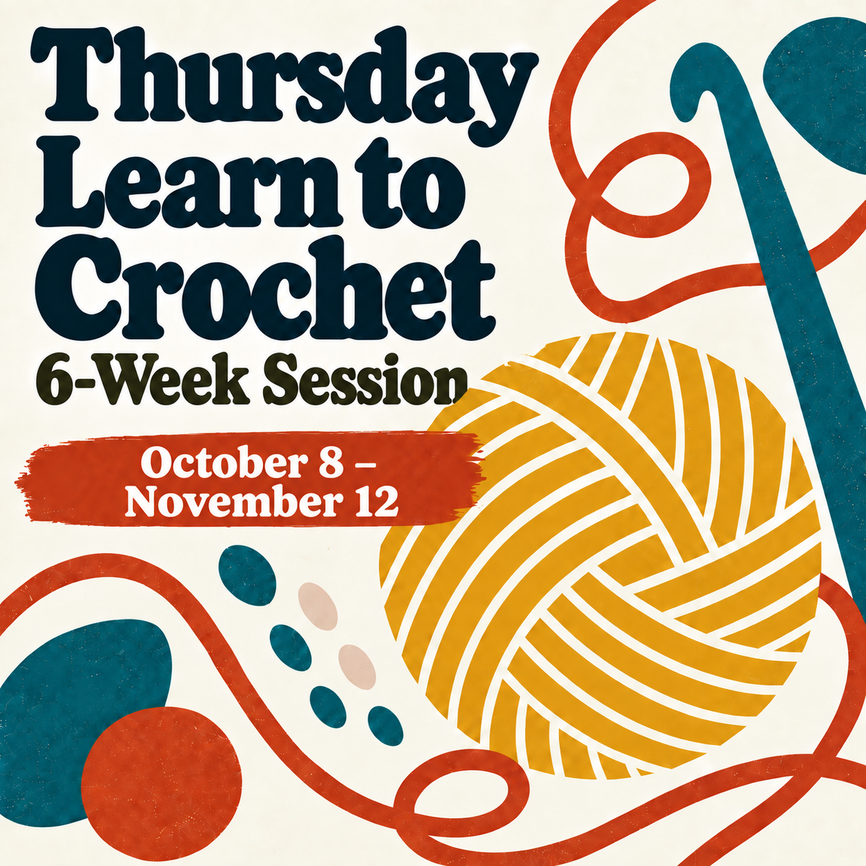 Thursday Learn to Crochet — 6-Week Session