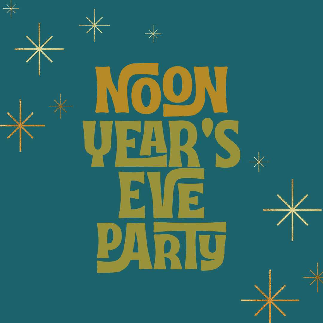 Noon Year’s Eve Party