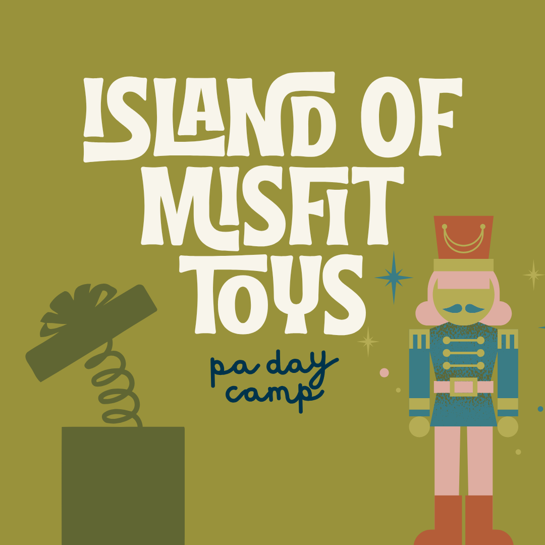 PA Day Camp  Island of Misfit Toys