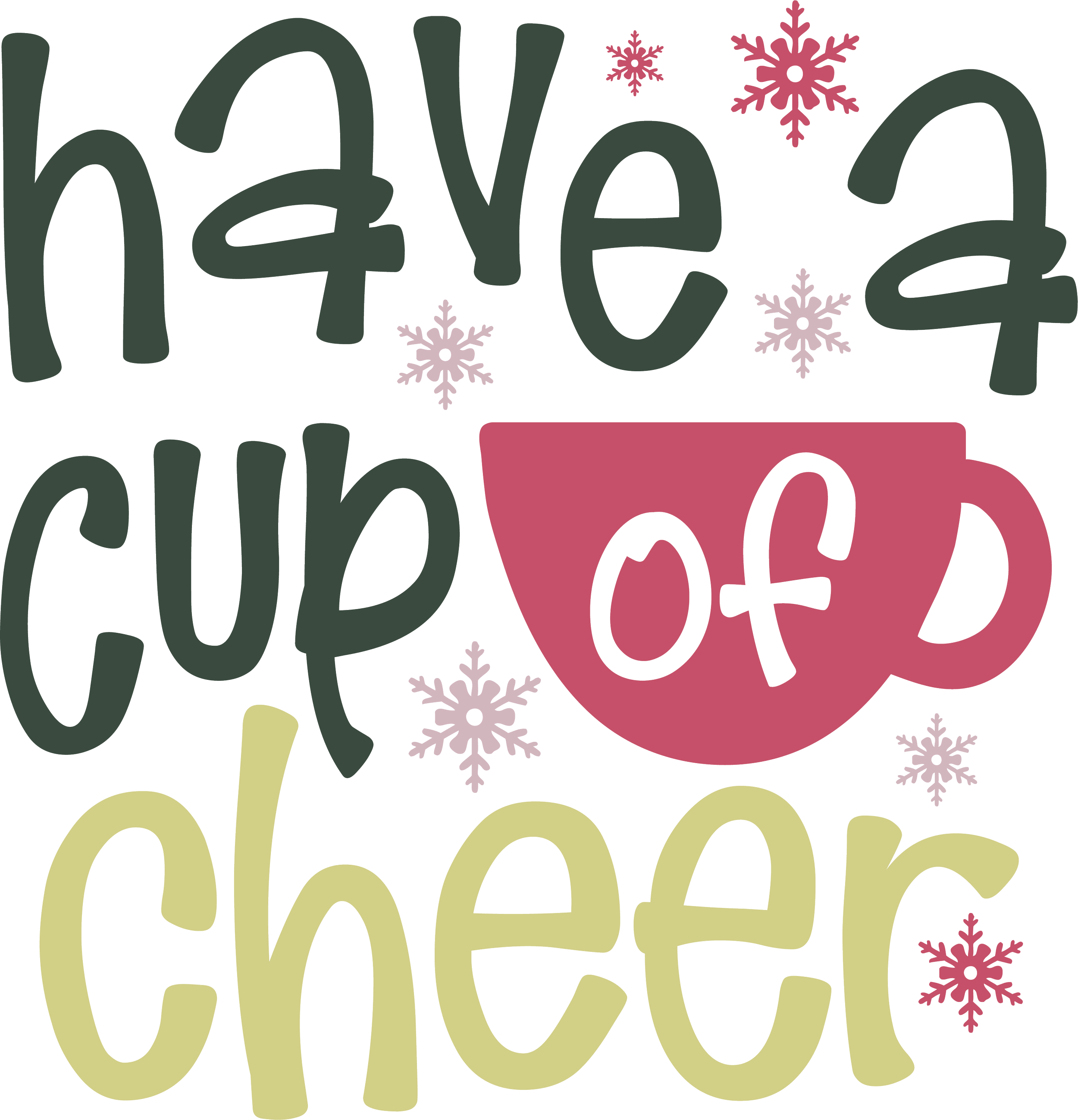 HAVE A CUP OF CHEER.png