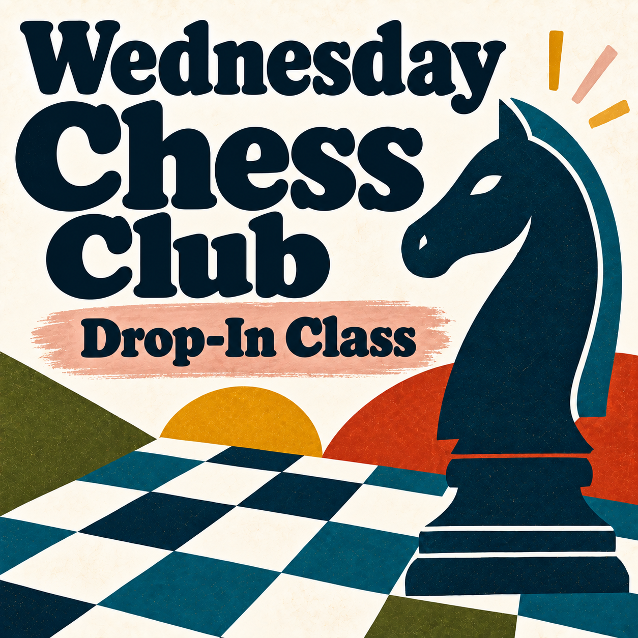 Wednesday Chess Club — Drop-in Class