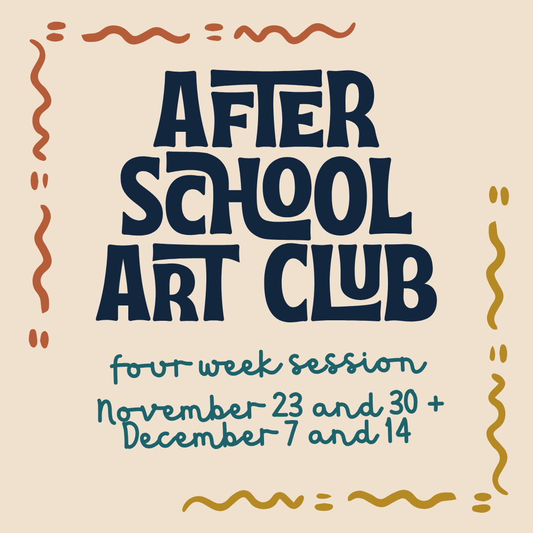 Monday Afterschool Art Club 4 Week Session