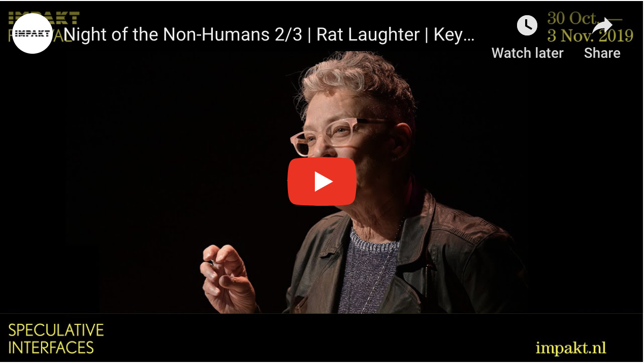 The Night of the Non-Humans / IMPAKT festival Keynote — Utrecht, NL