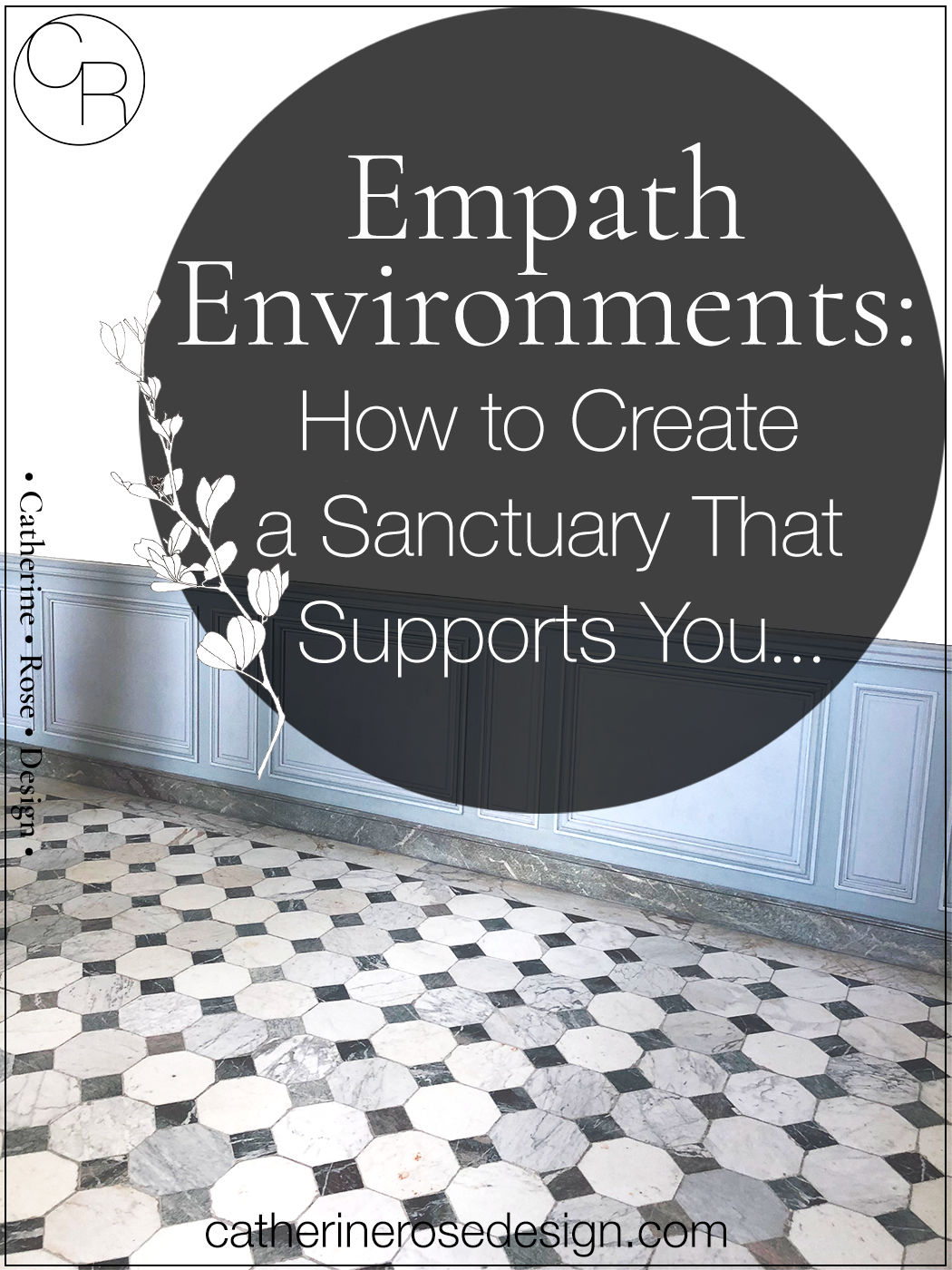 Empath Environments: How to create a sanctuary that supports you