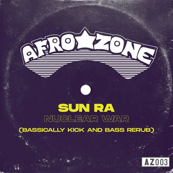 STREAM: SUN RA 'NUCLEAR WAR' (BASSICALLY KICK AND BASS RERUB)