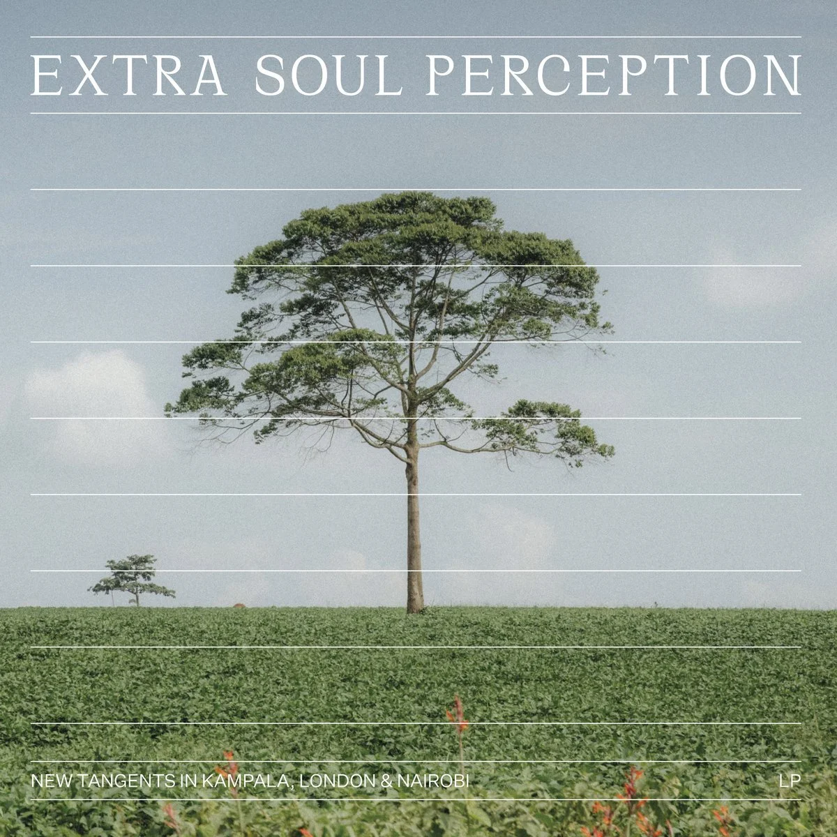 LISTEN: EXTRA SOUL PERCEPTION ‘NEW TANGENTS IN KAMPALA, LONDON AND NAIROBI’