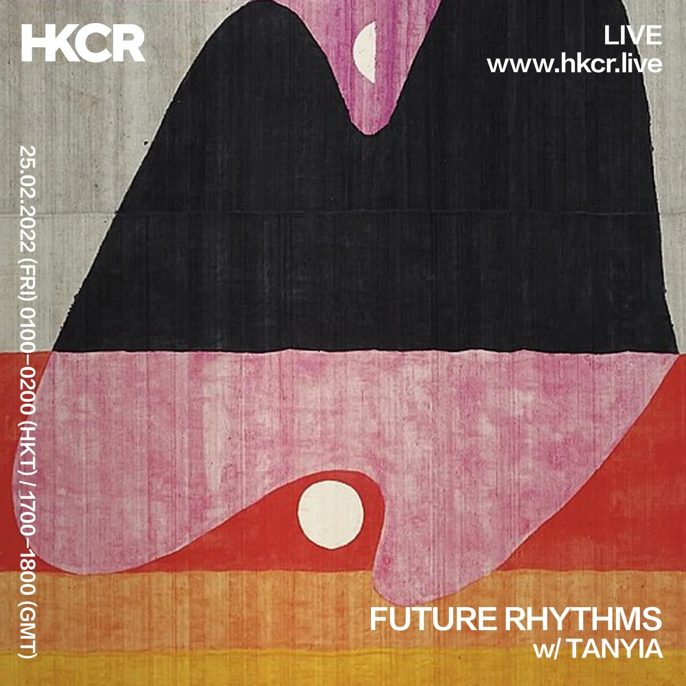 HKCR: FUTURE RHYTHMS W/ TANYIA 24.02.22