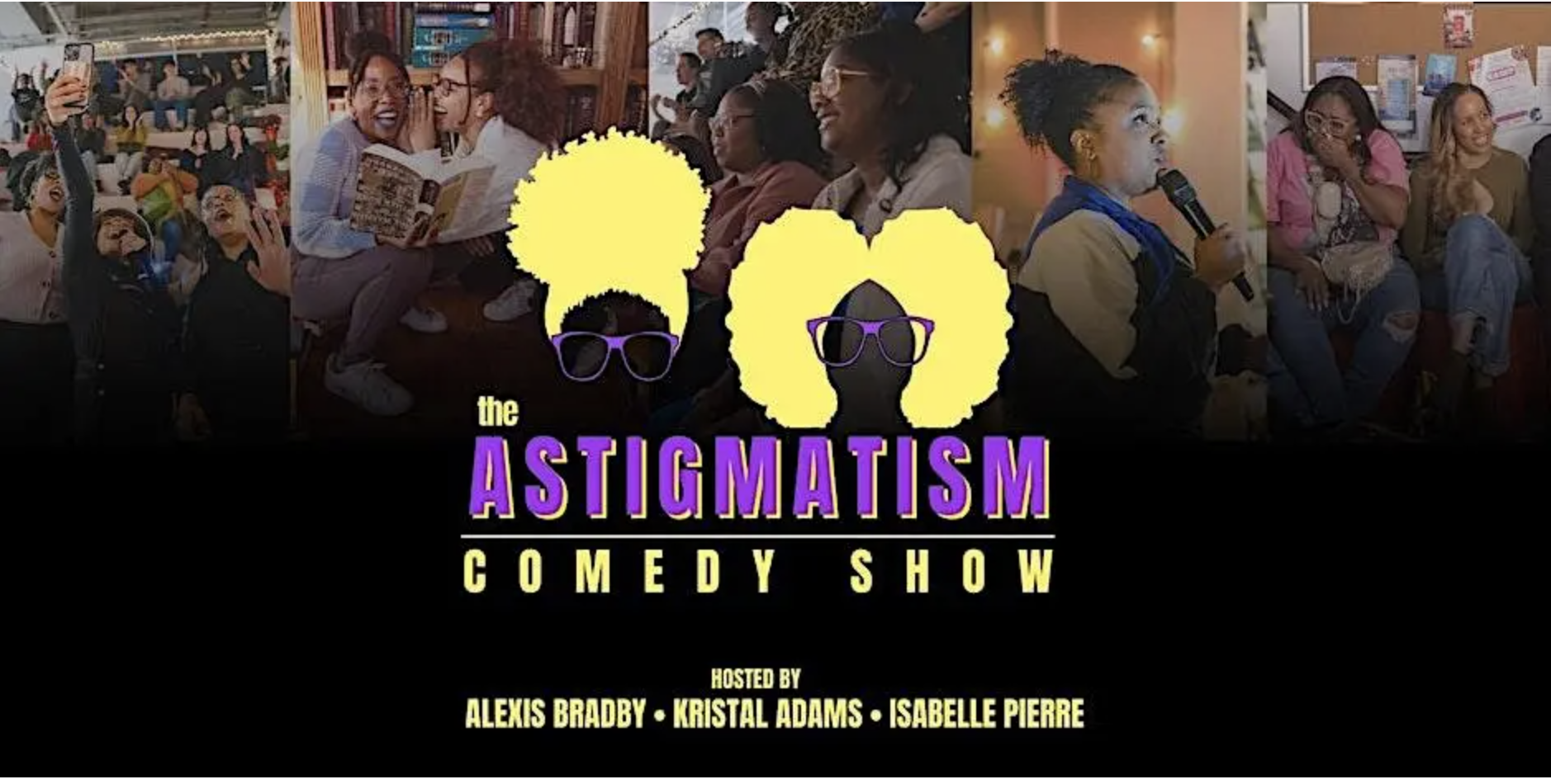 The Astigmatism Comedy Show