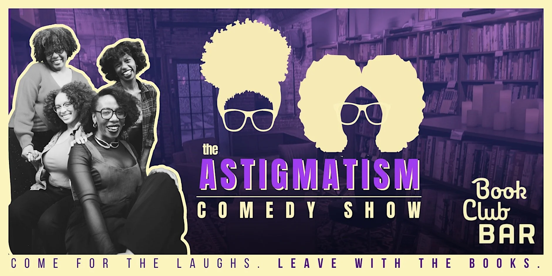 The Astigmatism Comedy Show at Book Club Bar